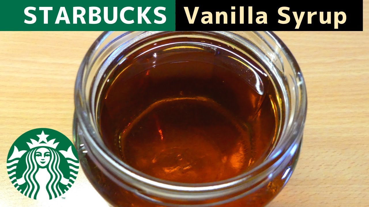 Ingredients in Starbucks Vanilla Syrup: What's Inside?